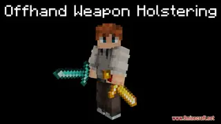 Offhand Weapon Holstering Resource Pack (1.21.11, 1.20.1) – More Appealing Visual Designs