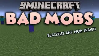 Bad Mobs 9minecraft Mod (26.2) – Stop Annoying Mobs From Spawning