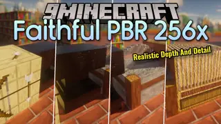 Faithful PBR 256x Resource Pack (1.19.2, 1.18.2) – Classic Vanilla