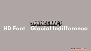 HD Font (26.2, 1.20.1) – Glacial Indifference Resource Pack – Texture Pack