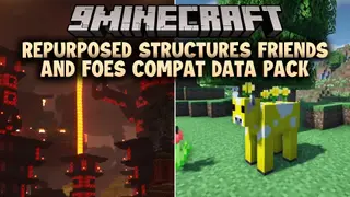 Repurposed Structures Friends and Foes Compat Data Pack (1.20.1)