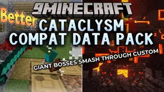 Cataclysm Compat Data Pack (1.21.1, 1.20.1) – Giant Bosses Smash Through Custom