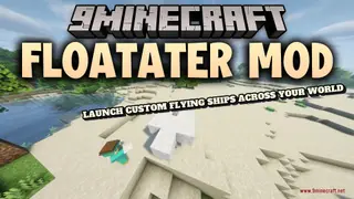 Floatater Mod (1.20.1) – Launch Custom Flying Ships Across Your World