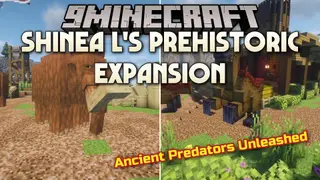 Shinea L's Prehistoric Expansion Mod (1.21.8, 1.20.1)