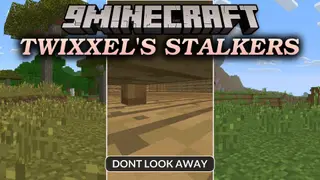 Twixxel’s Stalkers Addon (26.x, 1.21) – Dont Look Away