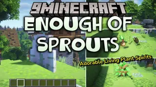 Enough of Sprouts Resource Pack (1.21.11, 1.20.1) – Tiny Natural Seeds