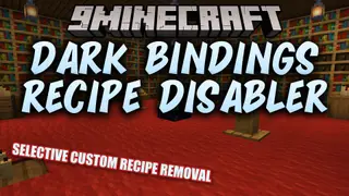 Dark Bindings Recipe Disabler Data Pack (26.2, 1.20.1)