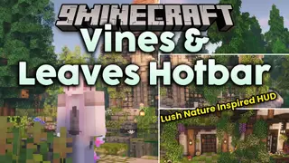 Vines & Leaves Hotbar Resource Pack (1.20.1) – Fresh Botanical UI with Floral