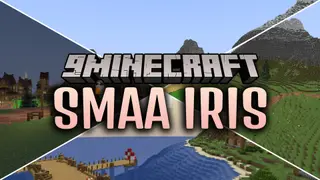 SMAA Iris Shaders (26.2, 1.20.1) – Edge Smoothing for Low-End PCs