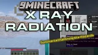 X Ray Radiation Mod (1.20.1) – Hide Underground to Survive Deadly Radiation