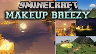 MakeUp Breezy Shaders (26.2, 1.20.1) – Lightweight Cel-Shading and Soft Bloom
