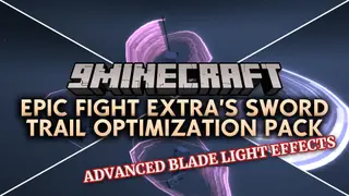 Epic Fight Extra's Sword Trail Optimization Pack Resource Pack (1.20.1)