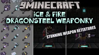 Ice & Fire Dragonsteel Weaponry Resource Pack (1.20.1)