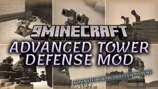 Advanced Tower Defense Mod (1.20.1) – Defend Your Base with Automatic Turrets