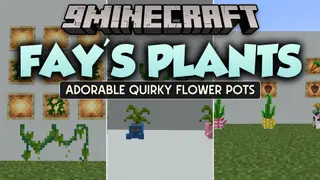 Fay's Plants Mod (1.20.1) – Design Cozy Indoor Gardens with Cute Animal Pots