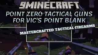 Point Zero Tactical Guns for Vic's Point Blank Data Pack (1.21.11, 1.20.1)