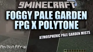 Foggy Pale Garden FPG X Polytone Resource Pack (26.2, 1.20.1)