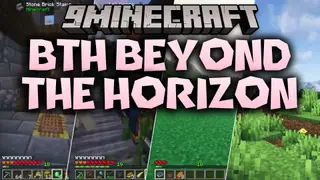 BTH Beyond The Horizon Modpack (1.20.1) – Explore Distant Lands And Ancient