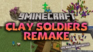 Clay Soldiers Remake Mod (26.1.2, 1.21.1) – Build and Gear Up Tiny Armies