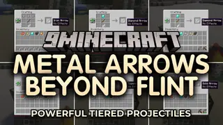 Metal Arrows Beyond Flint Mod (26.2, 1.21.1) – Turn Your Spare Ores