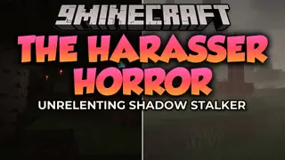The Harasser Horror Mod (1.20.1) – Survive a Terrifying Entity That Stalks You