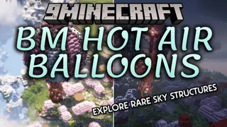 BM Hot Air Balloons Data Pack (1.21.11, 1.21.1) – Raid Floating Balloons