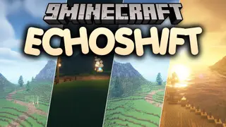 EchoShift Shaders (26.2, 1.20.1) – Cinematic Lighting and Soft Shadows