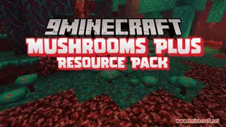 Mushrooms Plus Resource Pack (26.1.2, 1.20.1) – Texture Pack
