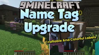 Name Tag Upgrade Mod (26.2, 1.21.11) – Rename Mobs Anywhere Without Anvils or XP