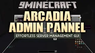 Arcadia Admin Pannel Mod (1.21.1) – Moderate Your Server Without Console