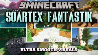 Soartex Fantastik Resource Pack (26.2, 1.21.11) – Polished Realism with Lush 3D