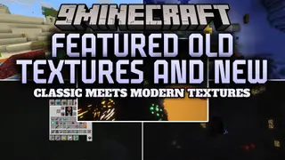 Featured Old Textures and New Resource Pack (26.1.2, 1.20.1)