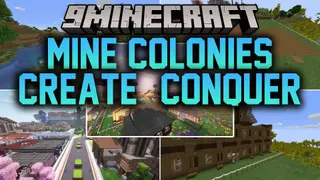 Mine Colonies Create & Conquer Modpack (1.20.1) – Build Automate And Conquer