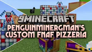 PenguinMinerGman's Custom FNAF Pizzeria Map (26.2, 1.20.1)