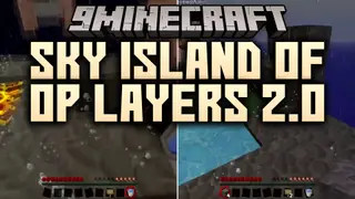 Sky Island of OP Layers 2.0 Map (26.2, 1.20.1) – Dig Deeper, Become Unstoppable