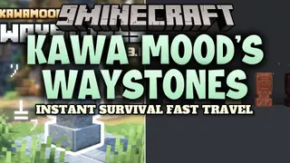 Kawa Mood's Waystones Data Pack (26.2, 1.21.1) – Fast Travel Between Your Bases
