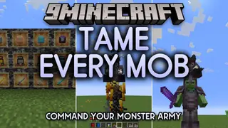 Tame Every Mob Mod (1.21.8, 1.20.1) – Turn Any Creature Into a Loyal Fighting