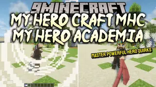 My Hero Craft MHC My Hero Academia Mod (1.20.1) – Master Anime Quirks