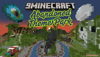 The Abandoned Theme Park Map (26.2, 1.20.1) – Forgotten World of Fun and Mystery
