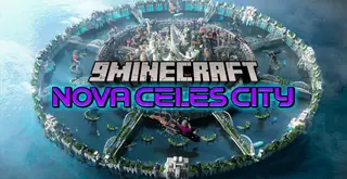 Nova Celes City Map (26.2, 1.20.1) – Visionary Urban Masterpiece
