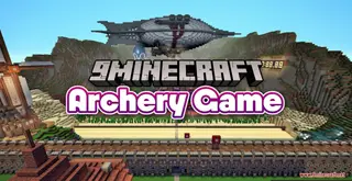 Archery Game Map (26.2, 1.20.1) – The Safest Castle