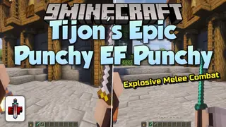 Tijon's Epic Punchy EF Punchy Mod (1.20.1) – Smooth Combat Moves and Camera