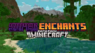 Super Enchants Data Pack (26.1.2, 1.20.1) – Exceed Vanilla Enchantment Limits