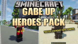 Gabe Up Heroes Pack Mod (1.20.1) – Unlock Superhuman Powers and Level