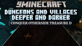 Dungeons and Villages Deeper and Darker Data Pack (1.21.11, 1.20.1)