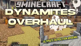 Dynamites Overhaul Mod (1.21.1, 1.20.1) – Clear Huge Build Sites