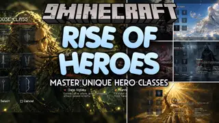 Rise of Heroes Mod (1.20.1) – Master Custom Hero Classes and Battle Scaled