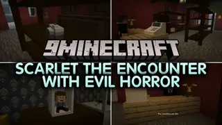 Scarlet the Encounter with Evil Horror Map (26.2, 1.20.1)