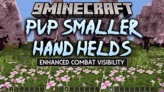 PvP Smaller Hand Helds Resource Pack (26.2, 1.20.1) – Clearer Vision