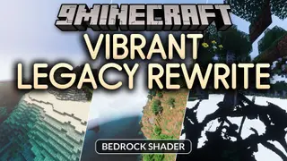 Vibrant Legacy Rewrite Shader (26.x) – Clean Illumination Across Bedrock Devices